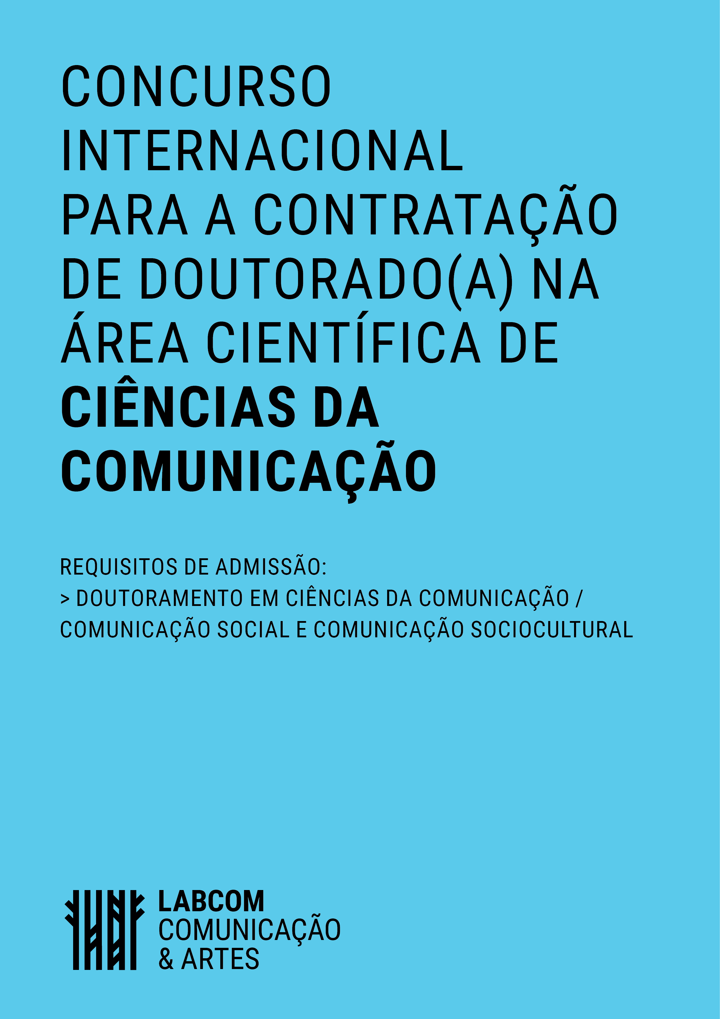 Cartaz - Concurso Internacional para a contratação de doutorado(a) na área científica de Ciências da Comunicação