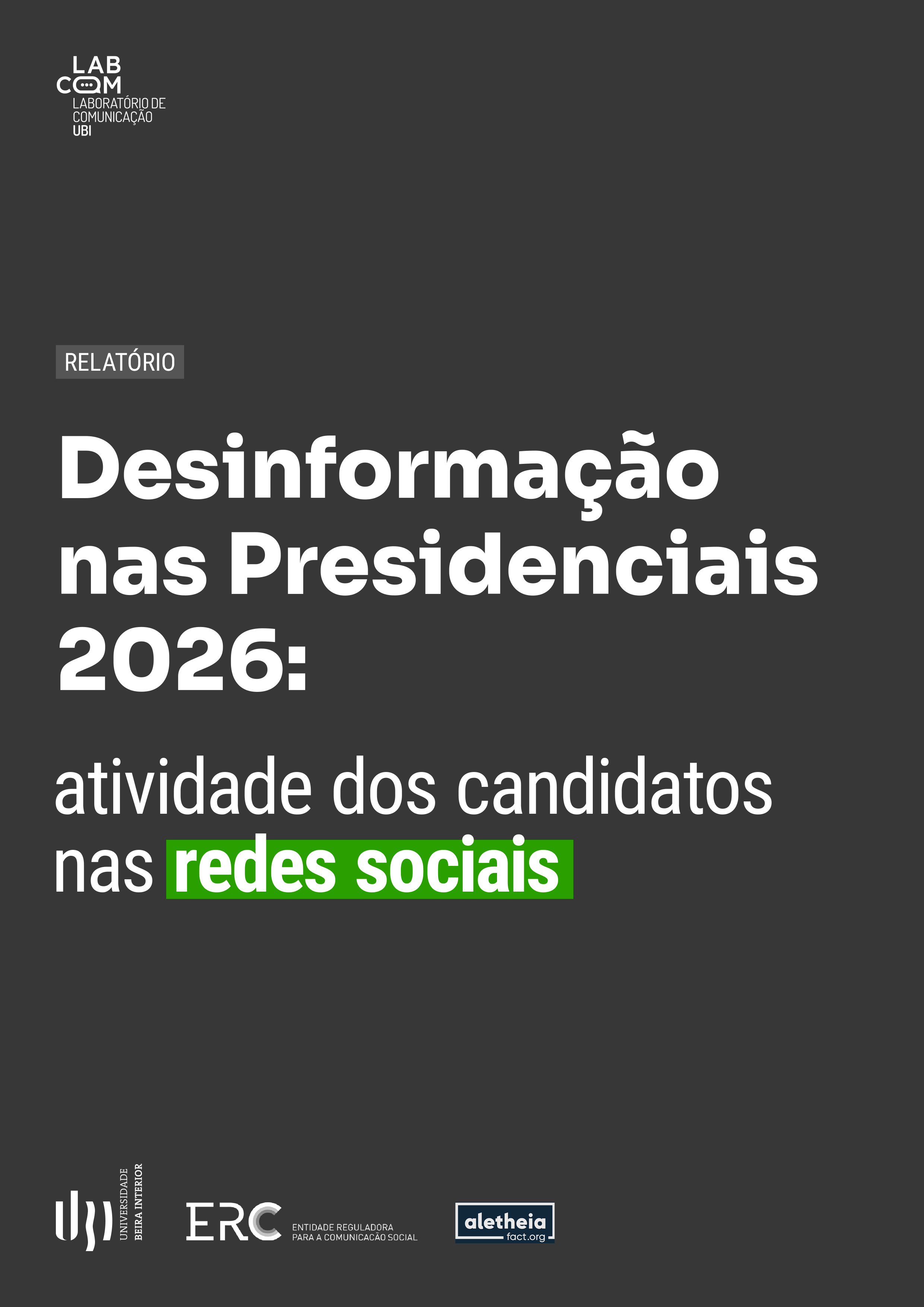 Desinformação nas Presidenciais 2026: atividade dos candidatos nas redes sociais