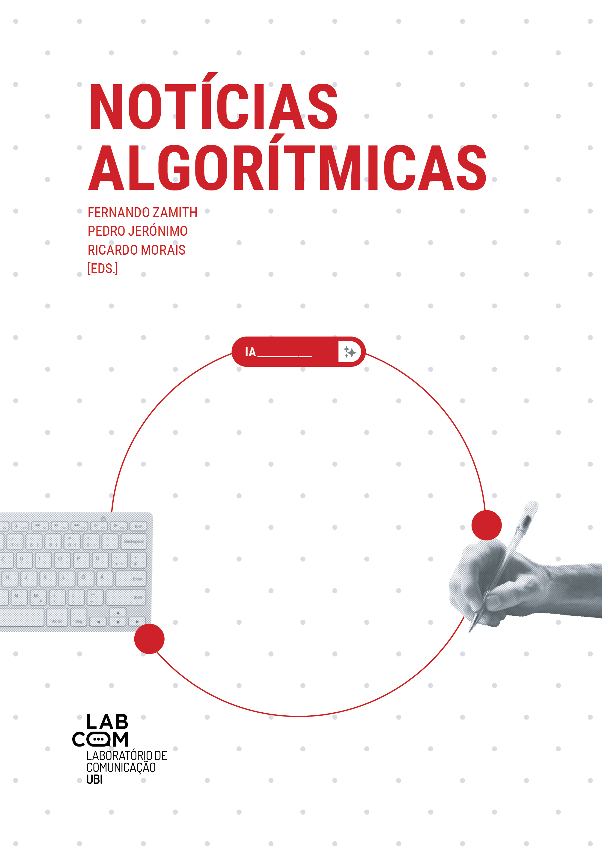 Notícias Algorítmicas: Ciberjornalismo, IA e Ecossistemas Digitais